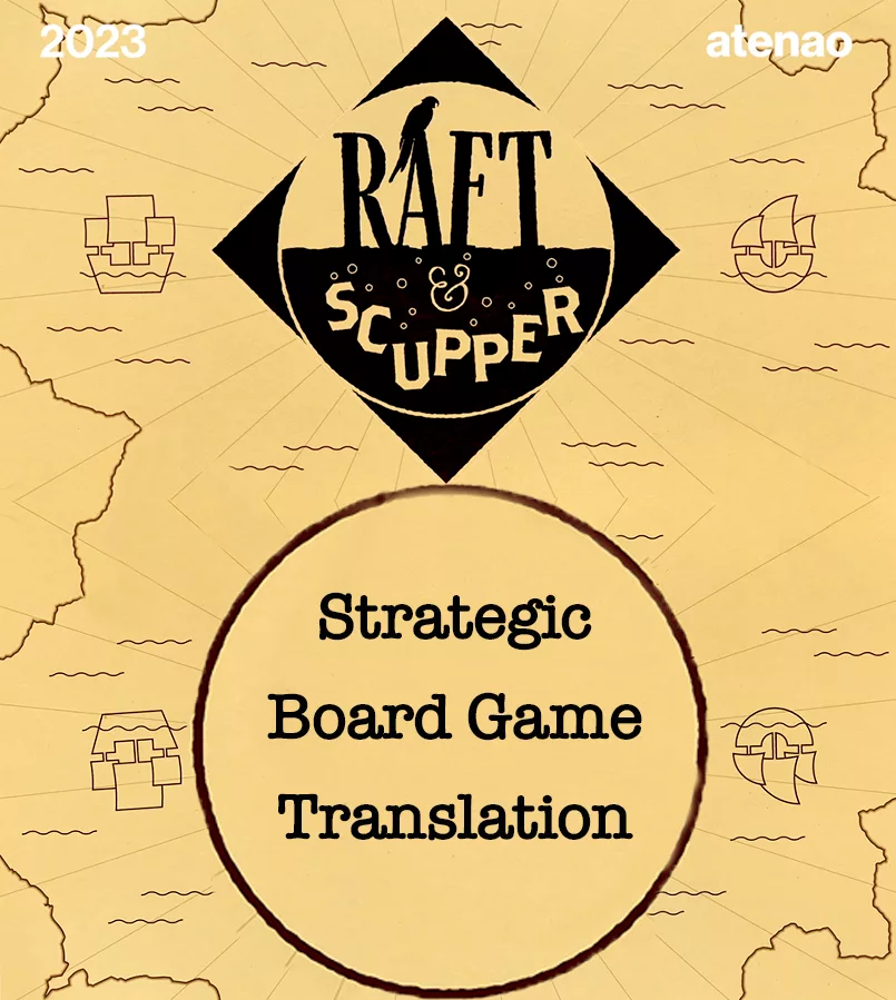 Traduction de jeu de société : “Raft & Scupper”